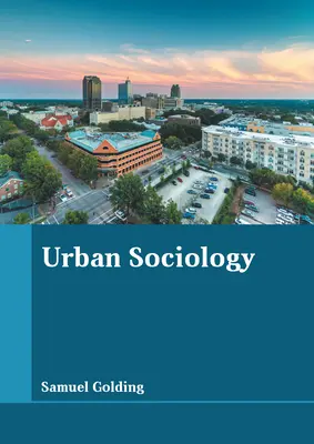 Stadtsoziologie - Urban Sociology