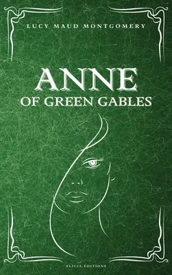 Anne von Green Gables - Anne of Green Gables