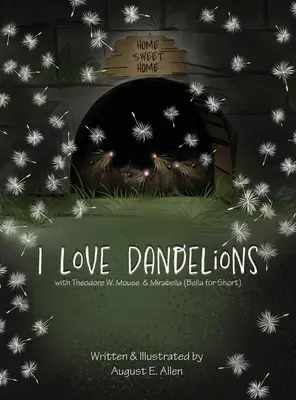 Ich liebe Löwenzahn - I Love Dandelions