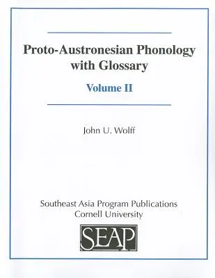 Proto-Austronesische Phonologie mit Glossar - Proto-Austronesian Phonology with Glossary