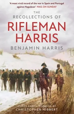 Die Erinnerungen des Rifleman Harris - The Recollections of Rifleman Harris