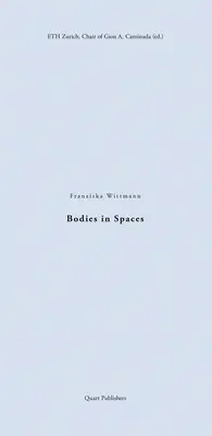 Körper im Raum - Bodies in Spaces