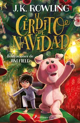 El Cerdito de Navidad / Das Weihnachtsschwein - El Cerdito de Navidad / The Christmas Pig