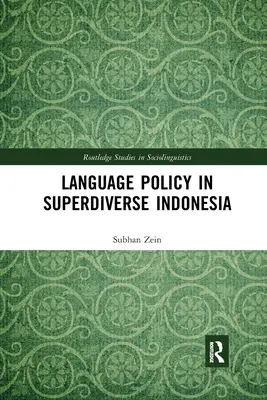 Sprachenpolitik im superdiversen Indonesien - Language Policy in Superdiverse Indonesia