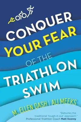 Überwinde deine Angst vor dem Triathlonschwimmen: Schluss mit dem Grauen! - Conquer Your Fear of the Triathlon Swim: End the Dread!