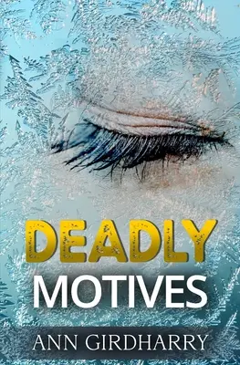 Tödliche Motive: ein packender Krimi (Detective Grant und Ruby Buch 1) - Deadly Motives: a gripping crime thriller (Detective Grant and Ruby Book 1)