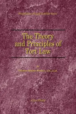 Theorie und Grundsätze des Deliktsrechts - The Theory and Principles of Tort Law