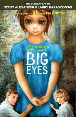 Big Eyes: Das Drehbuch - Big Eyes: The Screenplay