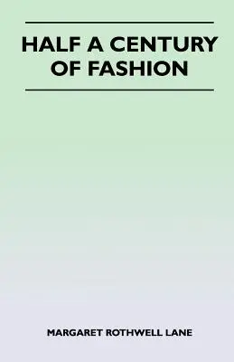 Ein halbes Jahrhundert der Mode - Half a Century of Fashion