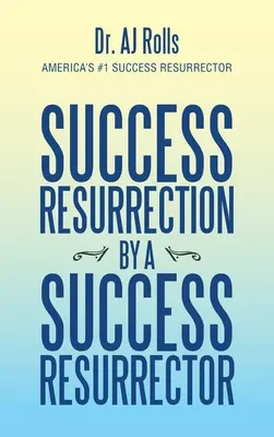 Erfolgswiederauferstehung durch einen Erfolgsaufersteher - Success Resurrection by a Success Resurrector