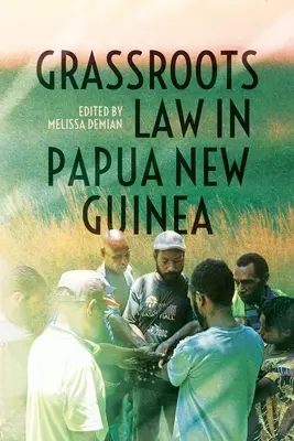 Graswurzelgesetz in Papua-Neuguinea - Grassroots Law in Papua New Guinea