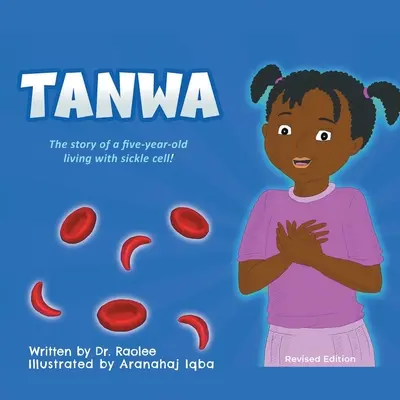 Tanwa: Die Geschichte eines Fünfjährigen, der mit Sichelzellenanämie lebt! - Tanwa: The Story of a Five-Year-old Living with Sickle Cell!