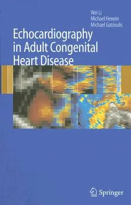 Echokardiographie bei angeborenen Herzfehlern bei Erwachsenen - Echocardiography in Adult Congenital Heart Disease