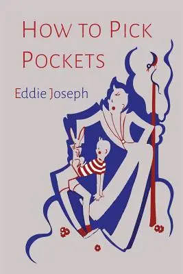 Taschendiebstahl - How to Pick Pockets
