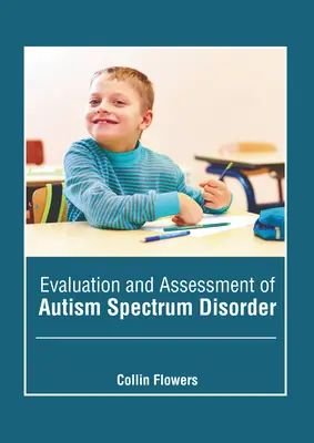 Bewertung und Beurteilung von Autismus-Spektrum-Störungen - Evaluation and Assessment of Autism Spectrum Disorder