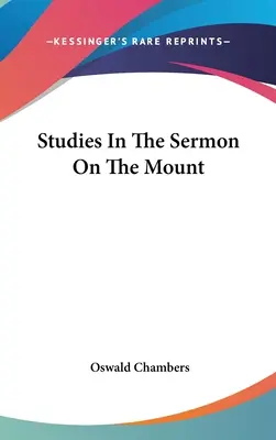 Studien zur Bergpredigt - Studies In The Sermon On The Mount