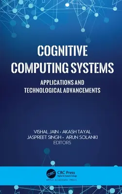 Kognitive Datenverarbeitungssysteme: Anwendungen und technologische Weiterentwicklungen - Cognitive Computing Systems: Applications and Technological Advancements