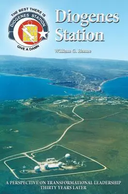 Diogenes-Station: Eine Perspektive auf transformationale Führung dreißig Jahre später - Diogenes Station: A Perspective on Transformational Leadership Thirty Years Later