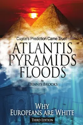 Atlantis Pyramiden Überschwemmungen - Atlantis Pyramids Floods