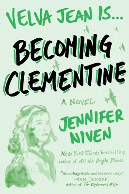 Clementine wird erwachsen: Buch 3 der Velva Jean-Reihe - Becoming Clementine: Book 3 in the Velva Jean Series