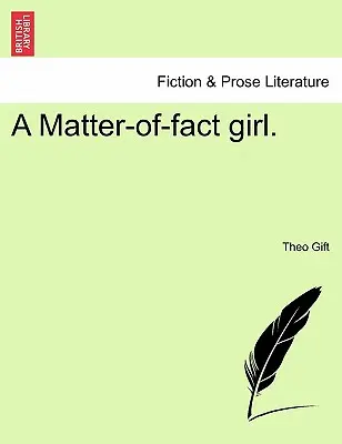 Ein nüchternes Mädchen. - A Matter-Of-Fact Girl.