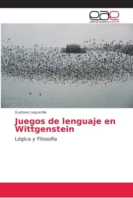 Sprachspiele zu Wittgenstein - Juegos de lenguaje en Wittgenstein