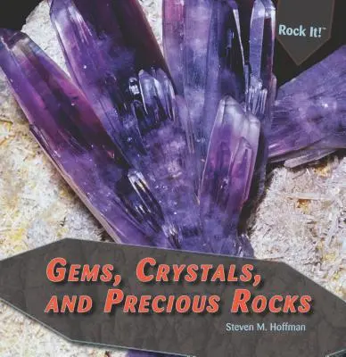 Edelsteine, Kristalle und kostbare Felsen - Gems, Crystals, and Precious Rocks
