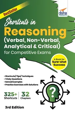 Shortcuts in Reasoning (Verbal, Non-Verbal, Analytisch & Kritisch) für Competitive Exams 3rd Edition - Shortcuts in Reasoning (Verbal, Non-Verbal, Analytical & Critical) for Competitive Exams 3rd Edition