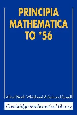 Principia Mathematica bis *56 - Principia Mathematica to *56