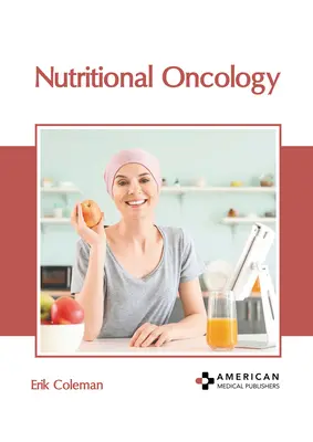 Ernährungswissenschaftliche Onkologie - Nutritional Oncology