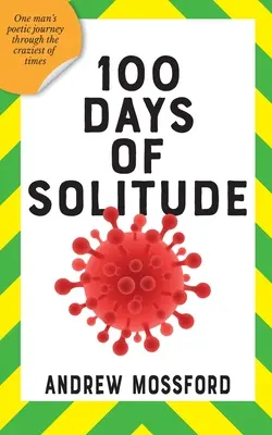100 Tage der Einsamkeit - 100 Days of Solitude