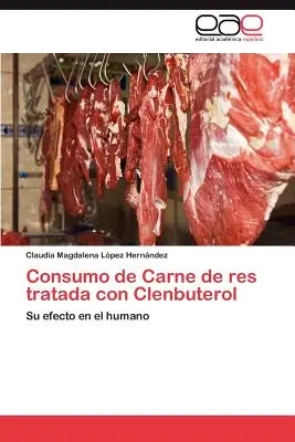 Verzehr von Fleisch, das mit Clenbuterol behandelt wurde - Consumo de Carne de res tratada con Clenbuterol