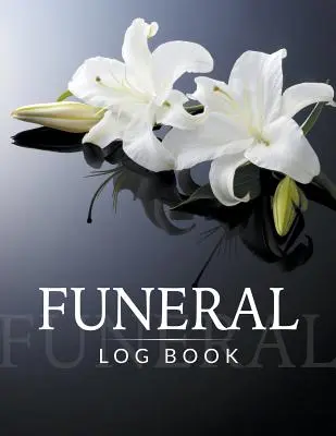 Beerdigung Log Buch - Funeral Log Book