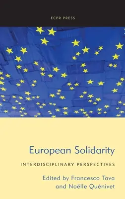 Europäische Solidarität: Interdisziplinäre Perspektiven - European Solidarity: Interdisciplinary Perspectives