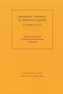 Dynamische Theorie der Brownschen Bewegung - Dynamical Theory of Brownian Motion