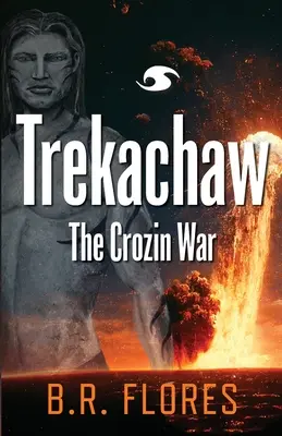 Trekachaw: Der Crozin-Krieg - Trekachaw: The Crozin War