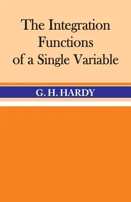 Die Integration von Funktionen einer einzigen Variablen - The Integration of Functions of a Single Variable