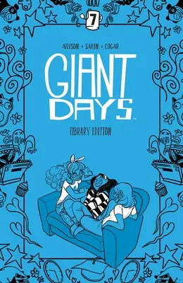 Giant Days Bibliotheksausgabe Band 7 - Giant Days Library Edition Vol 7