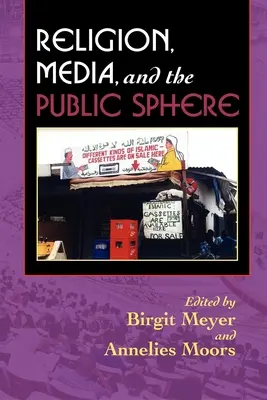 Religion, Medien und die öffentliche Sphäre - Religion, Media, and the Public Sphere
