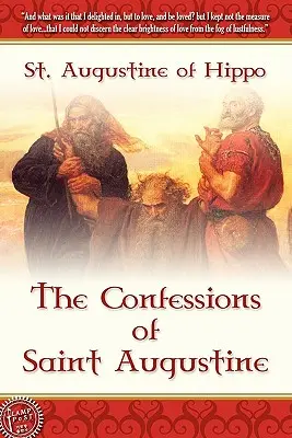 Die Bekenntnisse des heiligen Augustinus - The Confessions of Saint Augustine