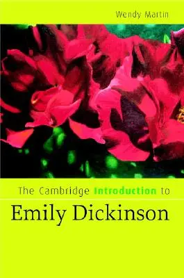 Die Cambridge Einführung in Emily Dickinson - The Cambridge Introduction to Emily Dickinson