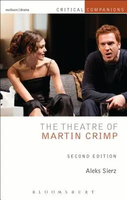 Das Theater von Martin Crimp: Zweite Auflage - The Theatre of Martin Crimp: Second Edition