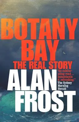 Botany Bay: Die wahre Geschichte - Botany Bay: The Real Story