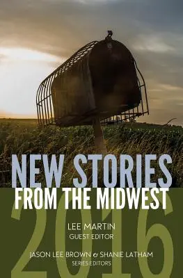 Neue Geschichten aus dem Mittleren Westen 2016 - New Stories from the Midwest 2016