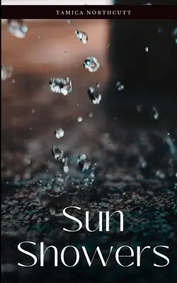 Sonnenschauer - Sun Showers