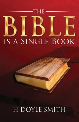 Die Bibel ist ein einziges Buch - The Bible Is a Single Book