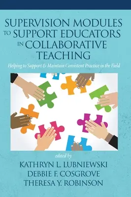 Supervisionsmodule zur Unterstützung von Pädagogen im kollaborativen Unterricht: Hilfe zur Unterstützung und Aufrechterhaltung einer konsistenten Praxis in der Praxis - Supervision Modules to Support Educators in Collaborative Teaching: Helping to Support & Maintain Consistent Practice in the Field