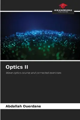 Optik II - Optics II