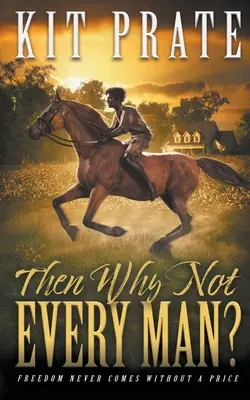 Warum dann nicht jeder Mann? - Then Why Not Every Man?