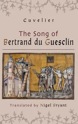 Das Lied von Bertrand Du Guesclin - The Song of Bertrand Du Guesclin